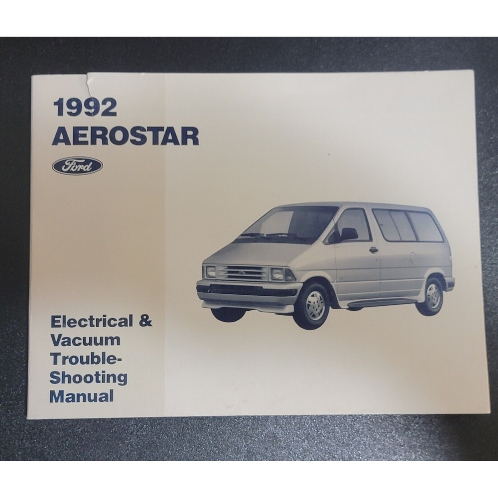 1992 Ford‎ Aerostar Van Electrical and Vacuum Trouble Shooting Service Manual